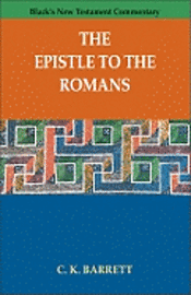 C. K. Barrett - The Epistle to the Romans, Häftad