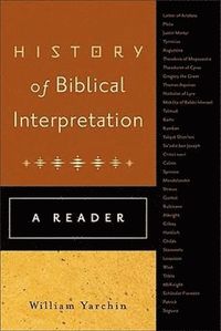 bokomslag History of Biblical Interpretation - A Reader