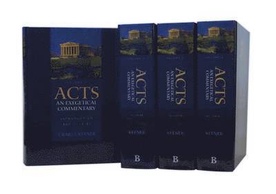 Acts: An Exegetical Commentary 1