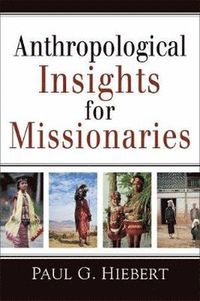 bokomslag Anthropological Insights for Missionaries