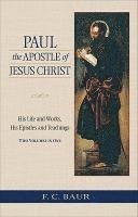 Paul the Apostle of Jesus Christ 1