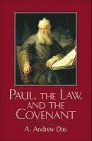 A Das - Paul, the Law, and the Covenant, Häftad