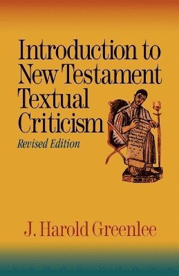 Introduction to New Testament Textual Criticism 1