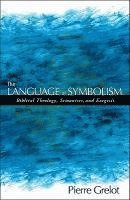 bokomslag The Language of Symbolism