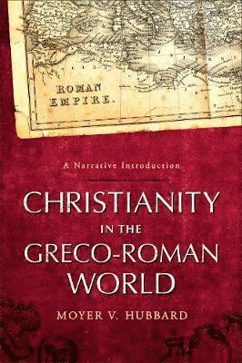 Christianity in the GrecoRoman World  A Narrative Introduction 1