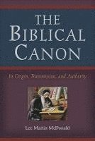 bokomslag The Biblical Canon  Its Origin, Transmission, and Authority