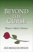 bokomslag Beyond the Curse - Women Called to Ministry