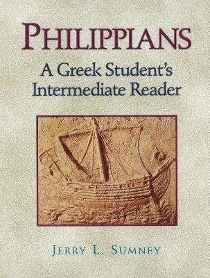 Jerry L. Sumney, Jerry L Sumney - Philippians – A Greek Student`s Intermediate Reader, Häftad