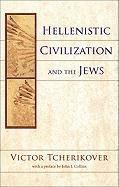 bokomslag Hellenistic Civilization and the Jews