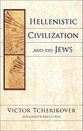 Hellenistic Civilization and the Jews 1