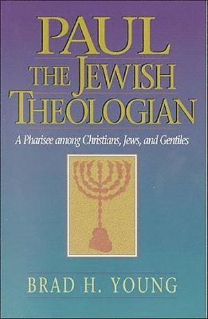 bokomslag Paul the Jewish Theologian - A Pharisee among Christians, Jews, and Gentiles