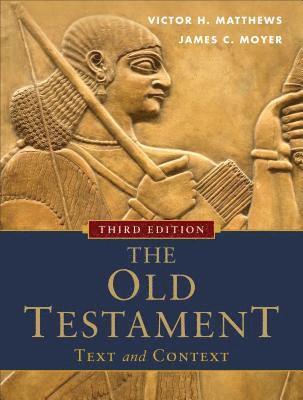 bokomslag The Old Testament: Text and Context