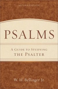 bokomslag Psalms  A Guide to Studying the Psalter