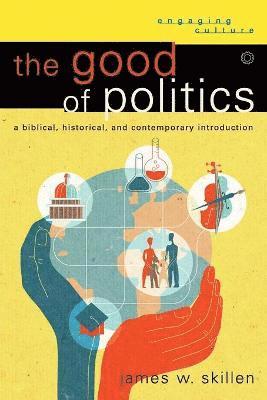 Good of Politics 1