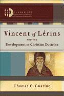 bokomslag Vincent of Lrins and the Development of Christian Doctrine