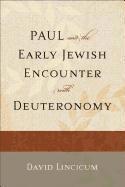 bokomslag Paul and the Early Jewish Encounter with Deuteronomy