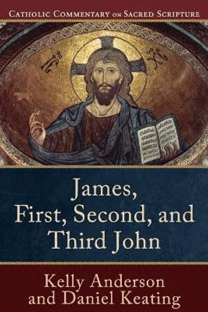 Kelly Anderson, Daniel Keating, Peter Williamson, Mary Healy, Peter S Williamson, Mary Healy - James, First, Second, and Third John, Häftad