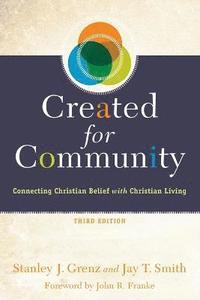bokomslag Created for Community  Connecting Christian Belief with Christian Living