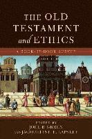 bokomslag The Old Testament and Ethics  A BookbyBook Survey
