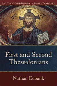 bokomslag First and Second Thessalonians