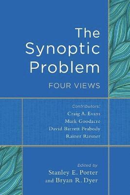 bokomslag The Synoptic Problem  Four Views