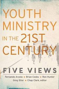 bokomslag Youth Ministry in the 21st Century  Five Views