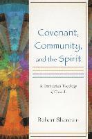 bokomslag Covenant, Community, and the Spirit
