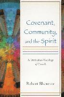 Covenant, Community, and the Spirit