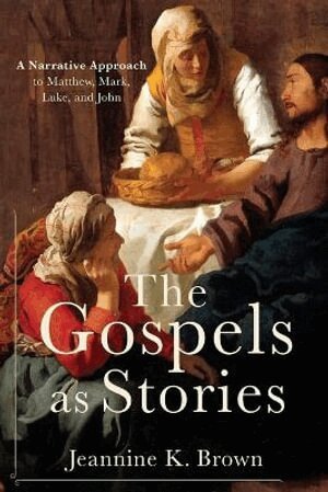 Jeannine K. Brown - Gospels as Stories, Häftad
