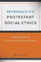 Introducing Protestant Social Ethics 1