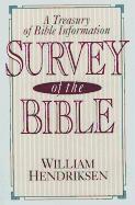 William Hendriksen - Survey of the Bible: A Treasury of Bible Information, Häftad