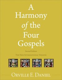 bokomslag A Harmony of the Four Gospels