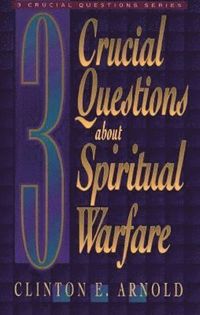 bokomslag 3 Crucial Questions about Spiritual Warfare
