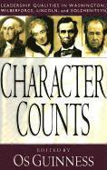 bokomslag Character Counts - Leadership Qualities in Washington, Wilberforce, Lincoln, and Solzhenitsyn