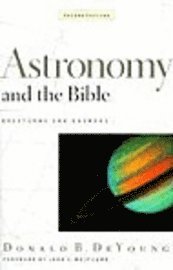 bokomslag Astronomy and the Bible