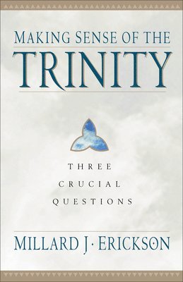 Making Sense of the Trinity 1