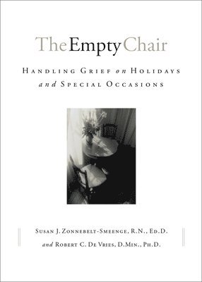 The Empty Chair  Handling Grief on Holidays and Special Occasions 1