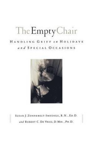 The Empty Chair  Handling Grief on Holidays and Special Occasions 1