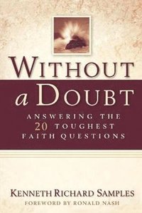 bokomslag Without a Doubt - Answering the 20 Toughest Faith Questions
