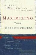 bokomslag Maximizing Your Effectiveness  How to Discover and Develop Your Divine Design