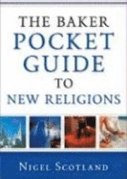bokomslag The Baker Pocket Guide to New Religions