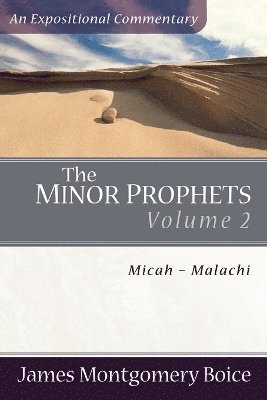 The Minor Prophets  MicahMalachi 1
