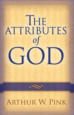 bokomslag The Attributes of God