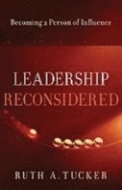 Leadership Reconsidered 1