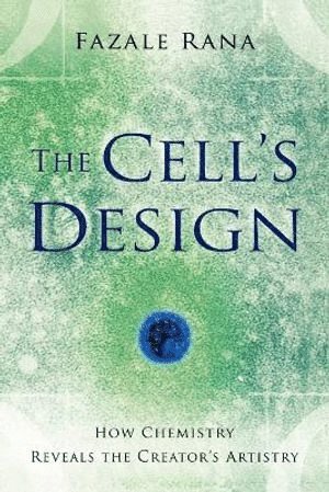 bokomslag Cell`s Design - How Chemistry Reveals the Creator`s Artistry