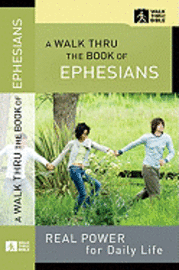 bokomslag A Walk Thru the Book of Ephesians