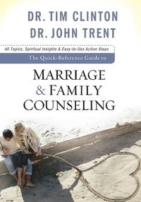 bokomslag The QuickReference Guide to Marriage & Family Counseling
