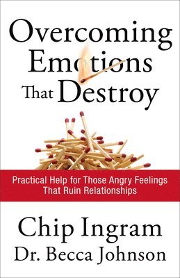 Overcoming Emotions that Destroy  Practical Help for Those Angry Feelings That Ruin Relationships 1