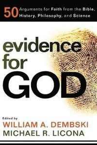 bokomslag Evidence for God - 50 Arguments for Faith from the Bible, History, Philosophy, and Science