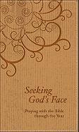 bokomslag Seeking God's Face: Praying with the Bible Through the Year
